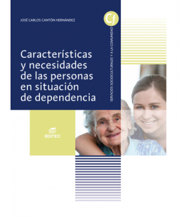 Características y necesidades de las personas en situación de dependencia
