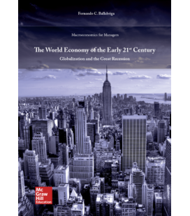 The World Economy of the Early 21st Century: Globalization and the Great Recession