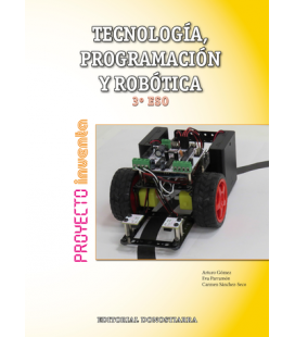 Tecnología, Programación y Robótica 3º ESO – Proyecto INVENTA