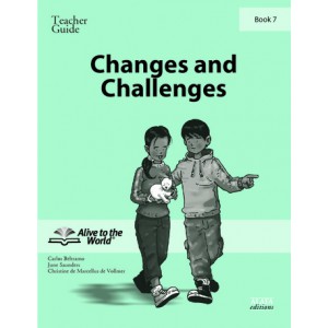 Changes and Challenges. Teacher Guide 7