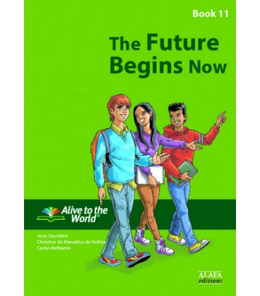The Future Begins Now  Student Book 11