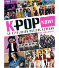 K-pop Now! La revolución musical coreana