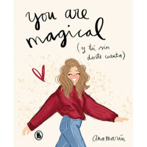 You are magical