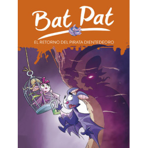 Bat Pat 43 - El retorno del pirata Dientedeoro