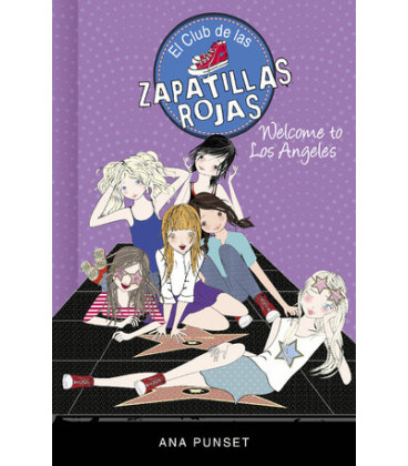 El Club de las Zapatillas Rojas 15 - Welcome to Los Angeles!