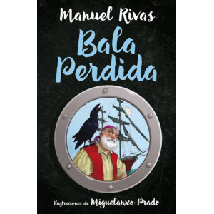 Bala Perdida (Colección Alfaguara Clásicos)