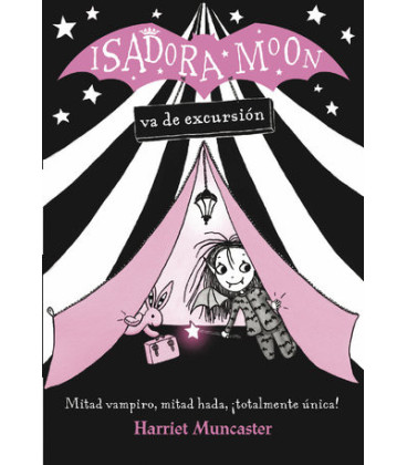 Isadora Moon 2 - Isadora Moon va de excursión