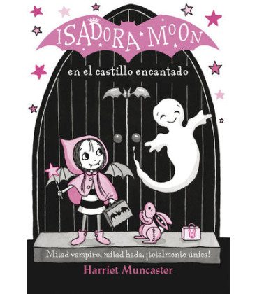 Isadora Moon 6 - Isadora Moon en el castillo encantado