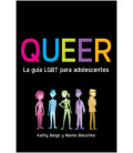 Queer. La guía LGBT para adolescentes