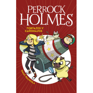 Perrock Holmes 4 - Tortazos y cañonazos