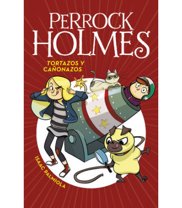 Perrock Holmes 4 - Tortazos y cañonazos