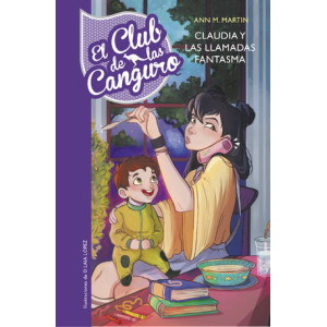 El Club de las Canguro 2 - Claudia y las llamadas fantasma