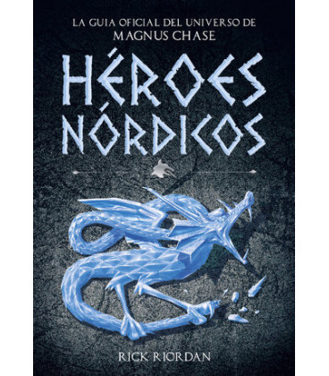 Héroes Nórdicos (Magnus Chase y los dioses de Asgard)