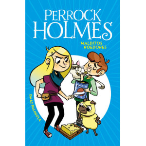 Perrock Holmes 8 - Malditos roedores