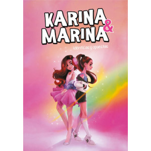 Karina & Marina 1 - Idénticas y opuestas