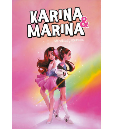 Karina & Marina 1 - Idénticas y opuestas