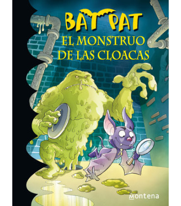 Bat Pat 5 - El monstruo de las cloacas