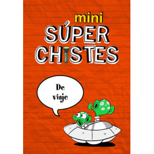 Mini Súper Chistes - Mini súperchistes de viaje