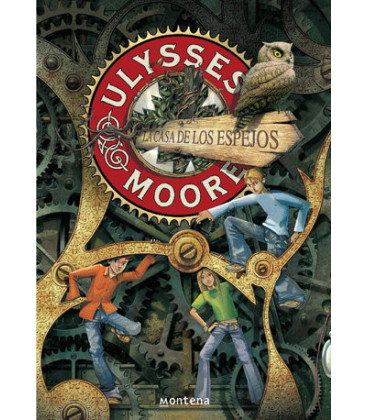 La Casa de los Espejos (Serie Ulysses Moore 3)
