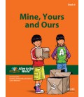 Mine, Yours and Ours. Student Book 4
