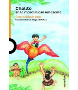 CHOLITO EN LA MARAVILLOSA AMAZONÍA