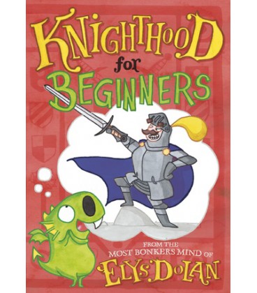 Knighthood for Beginners