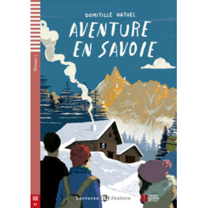 Aventure en Savoie
