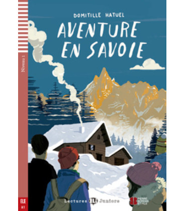 Aventure en Savoie