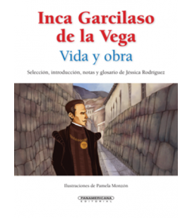 Inca Garcilaso de la Vega: vida y obra