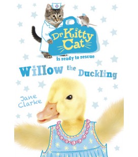 Dr KittyCat is ready to rescue: Willow the Duckling