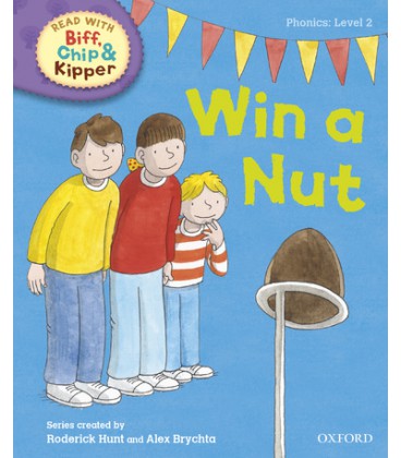Read with Biff, Chip and Kipper Phonics: Level 2: Win a Nut!