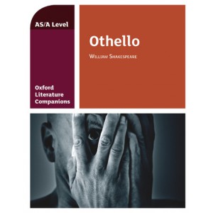 Oxford Literature Companions: Othello