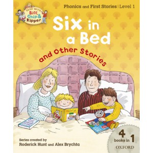 Read with Biff, Chip and Kipper Phonics & First Stories: Level 1: Six in a Bed and Other Stories