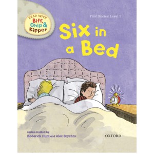 Read with Biff, Chip and Kipper First Stories: Level 1: Six in a Bed