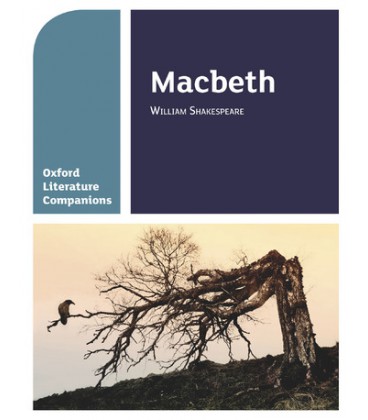 Oxford Literature Companions: Macbeth