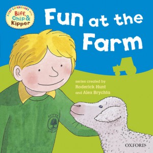 First Experiences with Biff, Chip and Kipper: Fun At the Farm