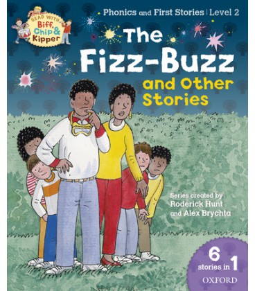Read with Biff, Chip and Kipper Phonics & First Stories: Level 2: The Fizz-Buzz and Other Stories