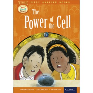 Read with Biff, Chip and Kipper Time Chronicles: First Chapter Books: The Power of the Cell