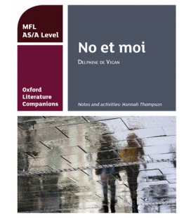 Oxford Literature Companions: No et moi