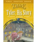 Read with Biff, Chip and Kipper Time Chronicles: First Chapter Books: Tyler: His Story