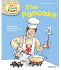 Read with Biff, Chip and Kipper First Stories: Level 1: The Pancake