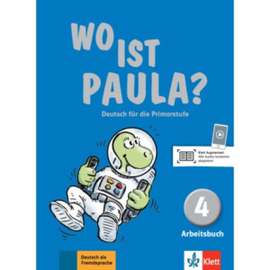 Wo ist Paula? 4 Arbeitsbuch