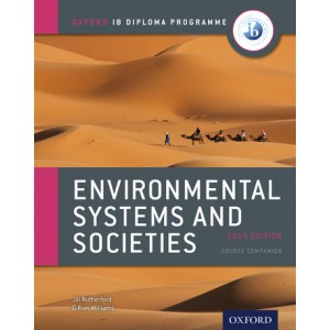 Environmental Systems and Societies Course Companion