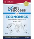 Exam Success in Economics for Cambridge AS & A Level