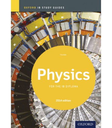 Oxford IB Study Guides: Physics for the IB Diploma