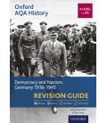 Oxford AQA History: A Level and AS: Democracy and Nazism: Germany 1918-1945 Revision Guide