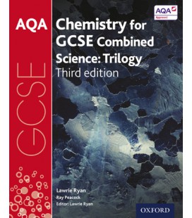 AQA Chemistry for GCSE Combined Science: Trilogy (third edition)