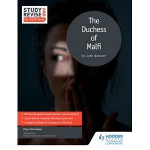 Study and Revise for AS/A-level: The Duchess of Malfi