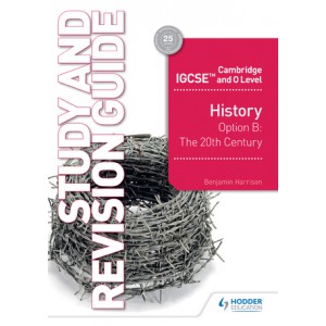 Cambridge IGCSE and O Level History Study and Revision Guide