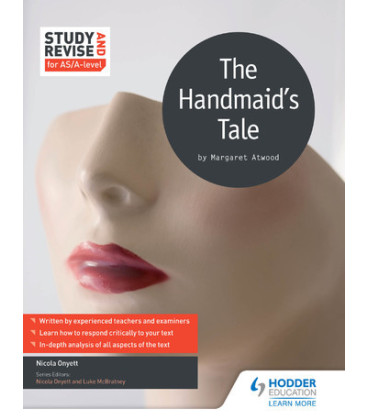 Study and Revise for AS/A-level: The Handmaid's Tale